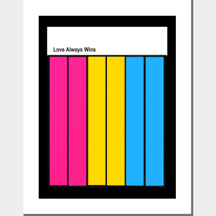 Pansexual - Love always wins Posters and Art